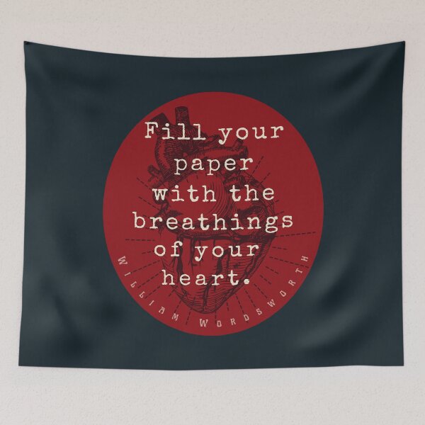 Item preview, William Wordsworth quote: "Fill your paper with the breathings of your heart.” designed and sold by artbleed.
