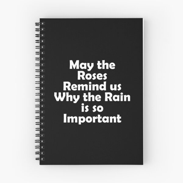 Item preview, May the roses remind us why the rain is so important designed and sold by muchhappier.