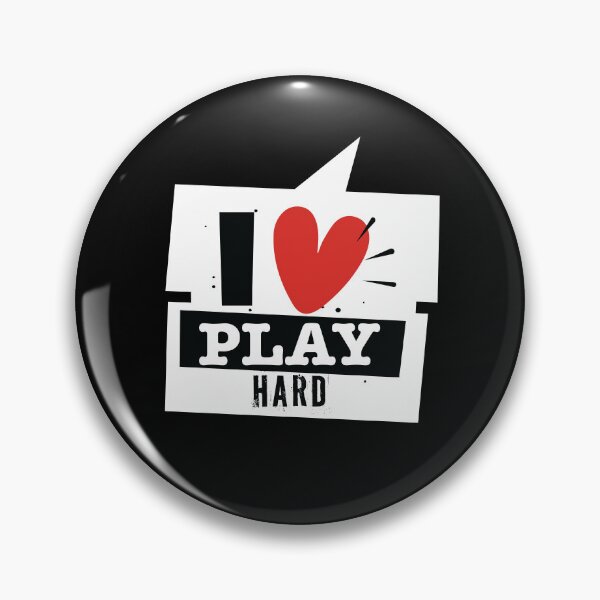 Item preview, I LOVE PLAY HARD designed and sold by Tshirtalk.