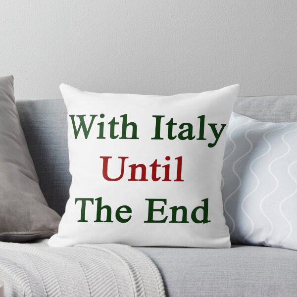 Item preview, With Italy Until The End  designed and sold by supernova23.