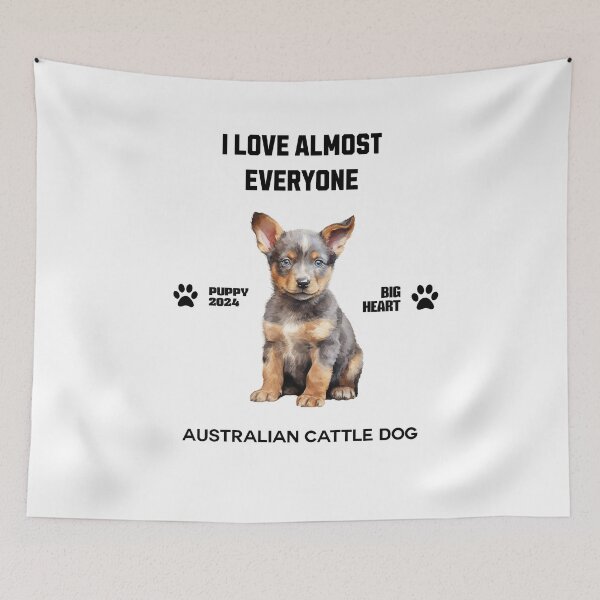 Item preview, Australian Cattle Dog i love almost everyone  designed and sold by DavidBriot.