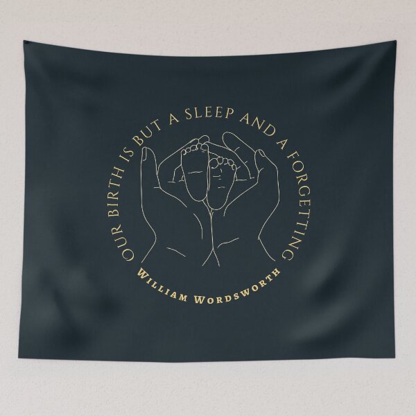 Item preview, William Wordsworth quote: Our birth is but a sleep and a forgetting... designed and sold by artbleed.