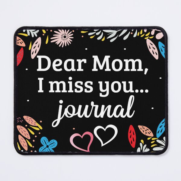 Item preview, Dear Mom, I Miss You Journal For Sons and Daughters Gifts designed and sold by optimumaffiliat.