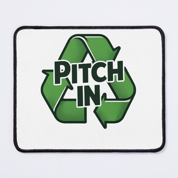 Item preview, Pitch In Anti Littering No Environment Trash Anti-Litter designed and sold by ThreadCloud.