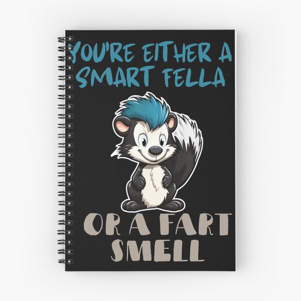 Item preview, You're Either a Smart Fella or a Fart Smell designed and sold by LuNkyRose.