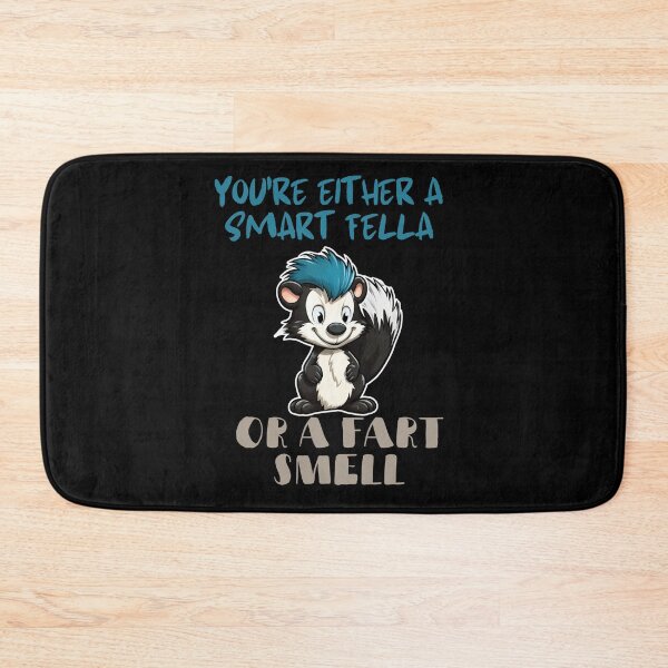 Item preview, You're Either a Smart Fella or a Fart Smell designed and sold by LuNkyRose.