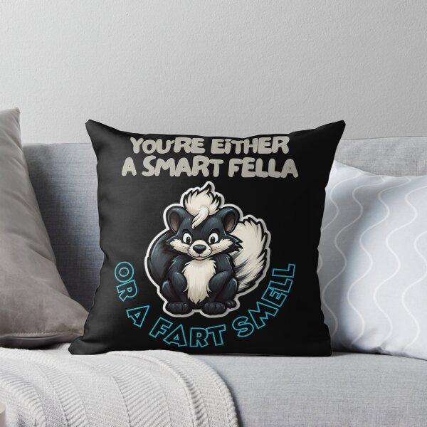 Item preview,  You're Either a Smart Fella or a Fart Smell designed and sold by LuNkyRose.