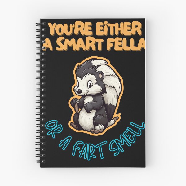 Item preview, You're Either a Smart Fella or a Fart Smell designed and sold by LuNkyRose.