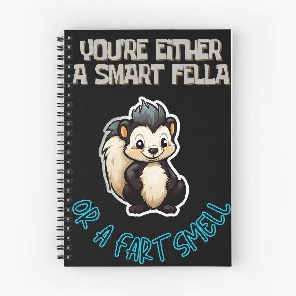 Item preview, You're Either a Smart Fella or a Fart Smell designed and sold by LuNkyRose.