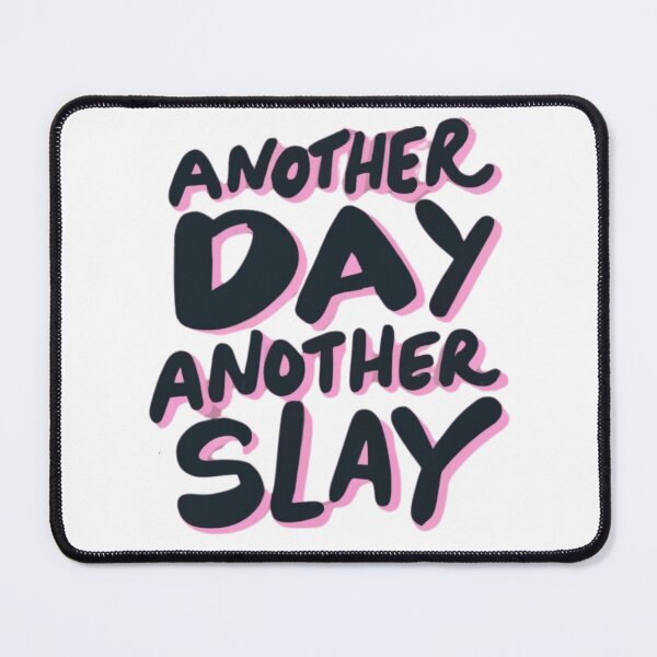 Item preview, Another Day Another Slay cute pastel colors  designed and sold by MatthewViews.