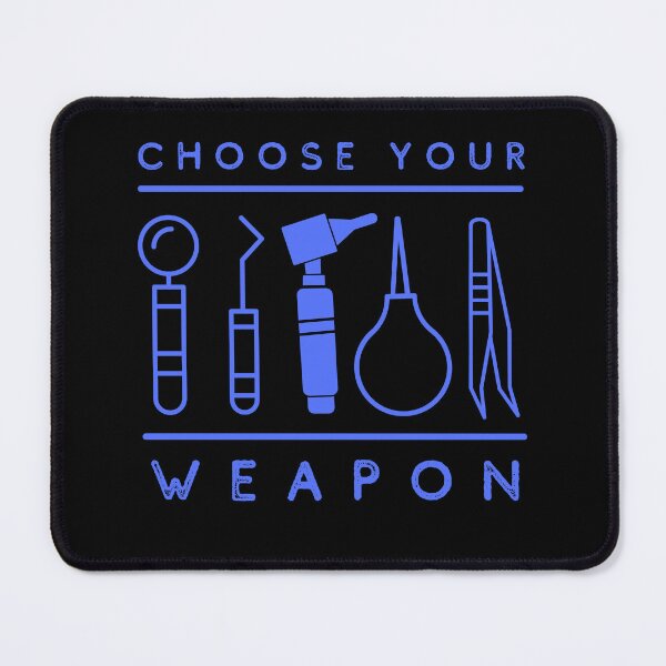 Item preview, Otolaryngologist, choose your weapon, blue designed and sold by alczar.