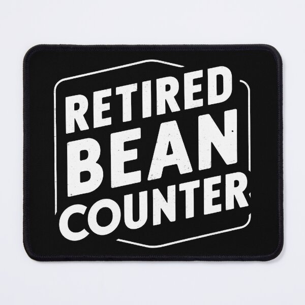 Item preview, Retired Bean Counter Retired Accountant designed and sold by DomTeesHaven.