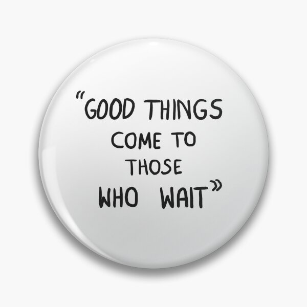 Item preview, patience quote designed and sold by sehrishsunrise.