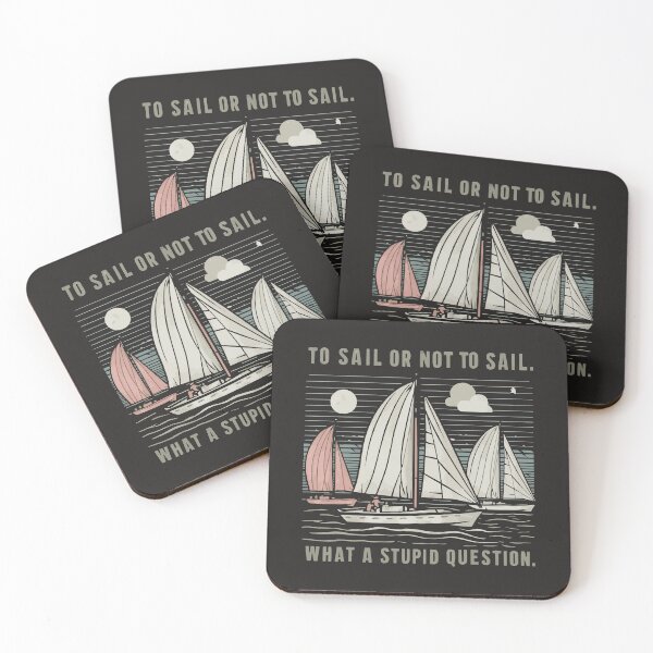 Item preview,  Cool T-shirt for sail lovers -'TO SAIL or NOT to SAIL.  designed and sold by Gadget80.