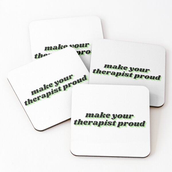 Item preview, make your therapist proud designed and sold by Therapy by Sen.