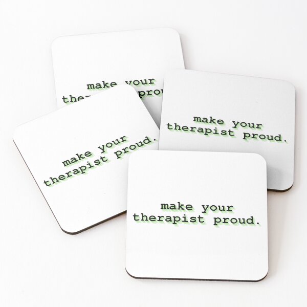 Item preview, make your therapist proud designed and sold by Therapy by Sen.
