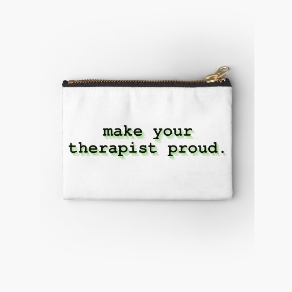 Item preview, make your therapist proud designed and sold by Therapy by Sen.