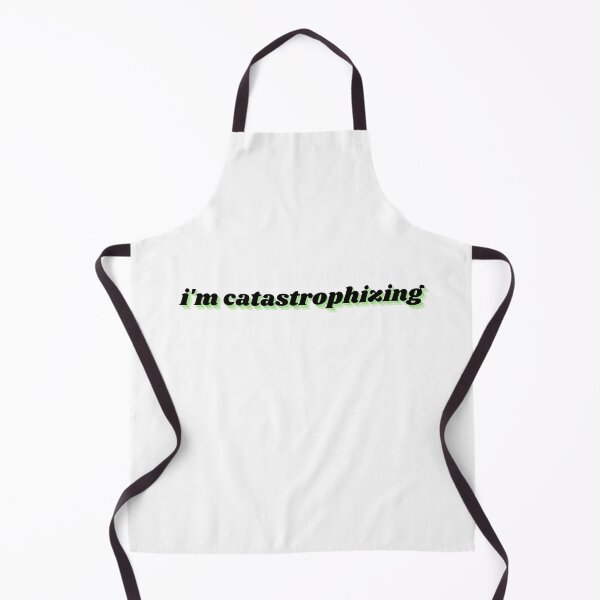 Item preview, i'm catastrophizing designed and sold by Therapy by Sen.