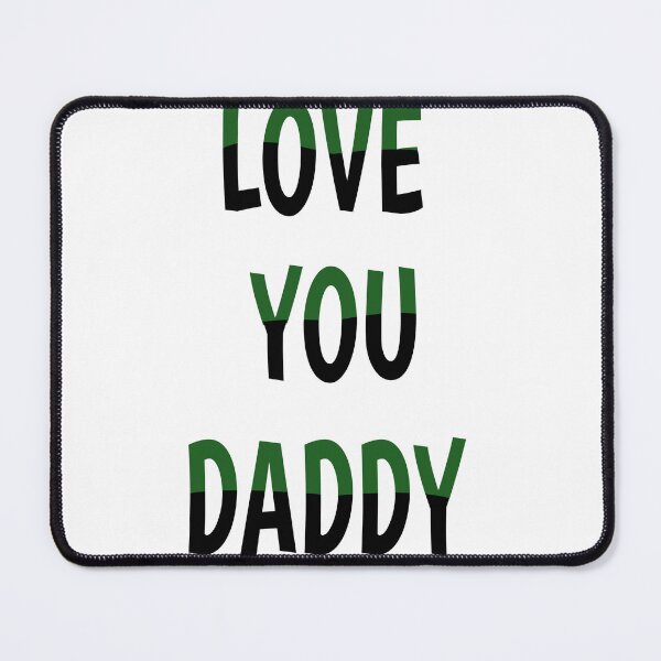 Item preview, love you daddy designed and sold by MKshoper.