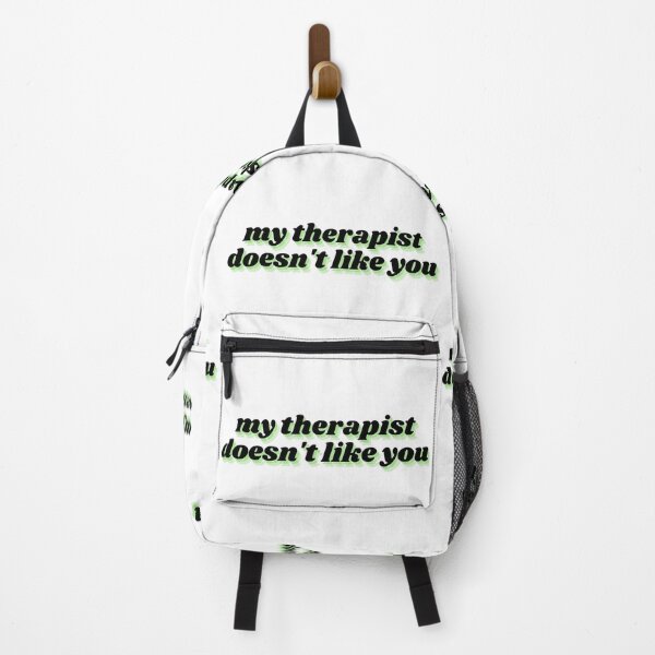 Item preview, my therapist doesn't like you  designed and sold by Therapy by Sen.