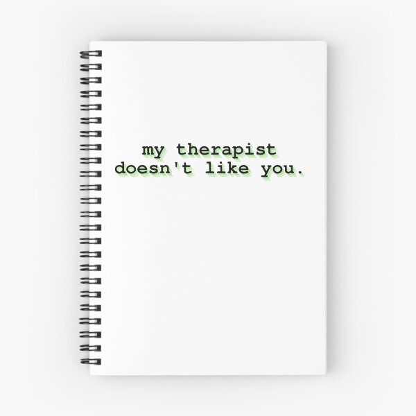 Item preview, my therapist doesn't like you  designed and sold by Therapy by Sen.