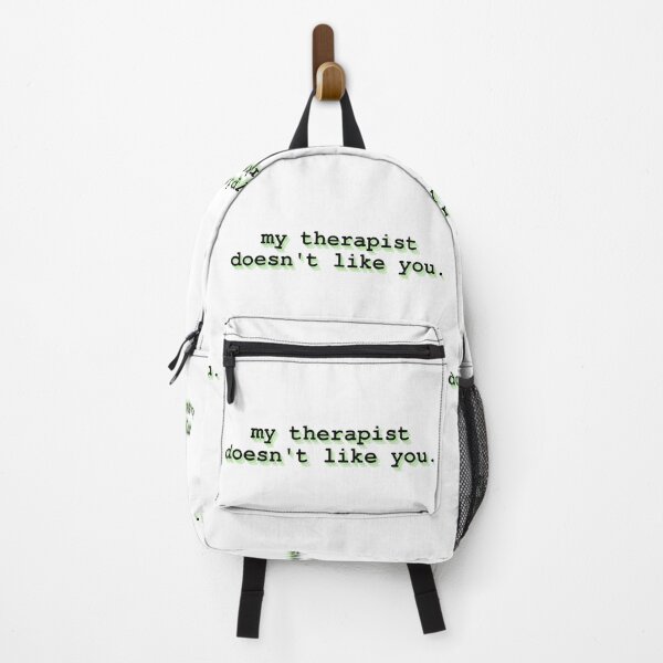Item preview, my therapist doesn't like you designed and sold by Therapy by Sen.