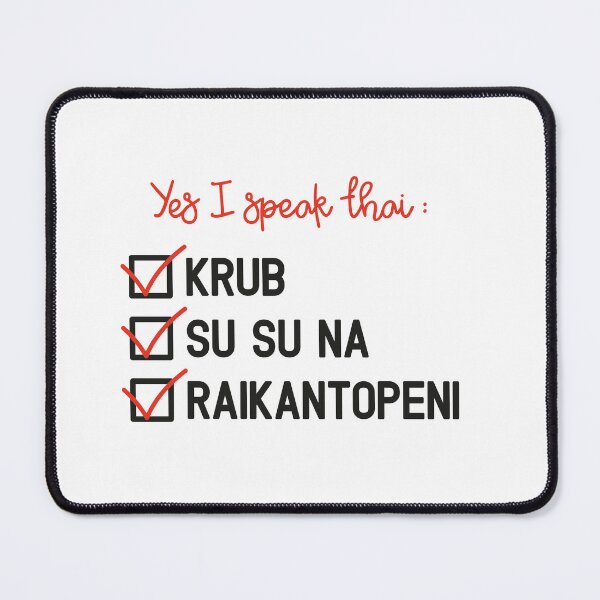 Item preview, Yes I speak thai : krub, su su na, raikantopeni designed and sold by JulieMimosa.
