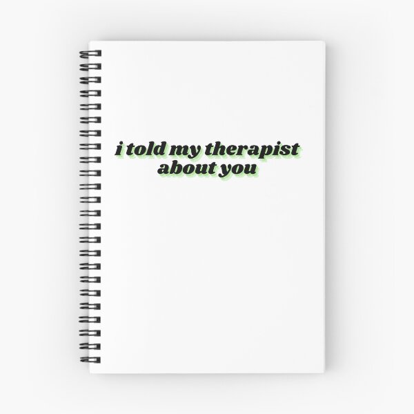 Item preview, i told my therapist about you  designed and sold by Therapy by Sen.