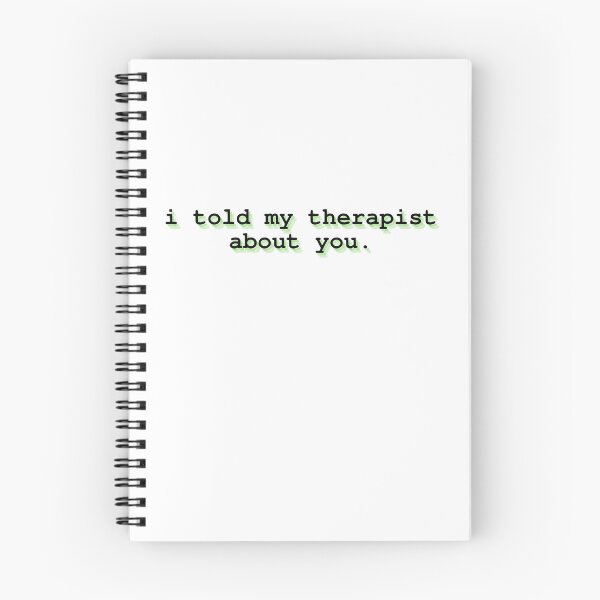 Item preview, i told my therapist about you  designed and sold by Therapy by Sen.