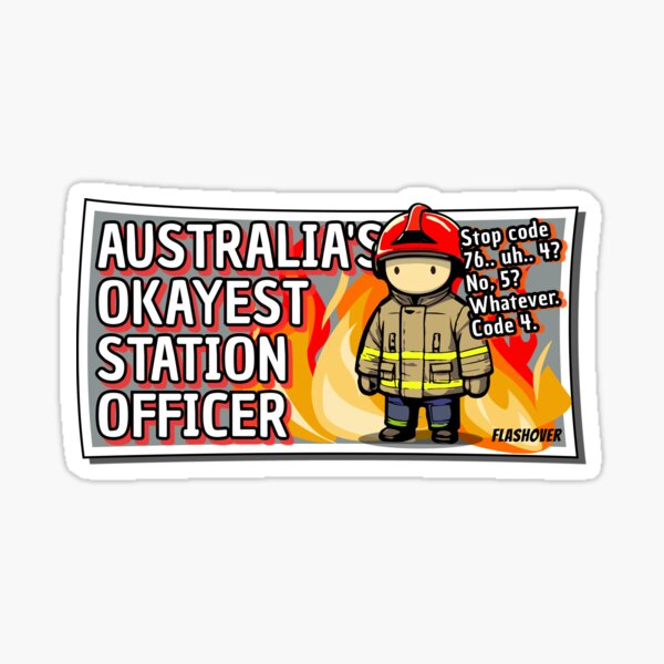 Item preview, Australia's Okayest Station Officer designed and sold by Flashover.