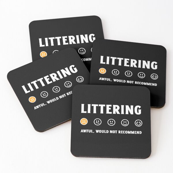 Item preview, Littering is Awful, would not recommend designed and sold by sydney-syder.