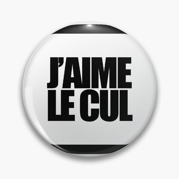 Item preview, J’AIME LE CUL designed and sold by MobsProject.