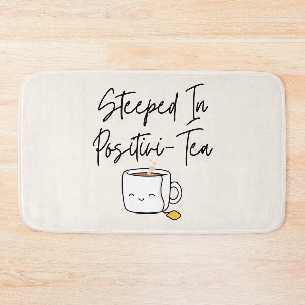 Item preview, Steeped In Positivi-Tea | Positivity designed and sold by SpeakLifeHQ.