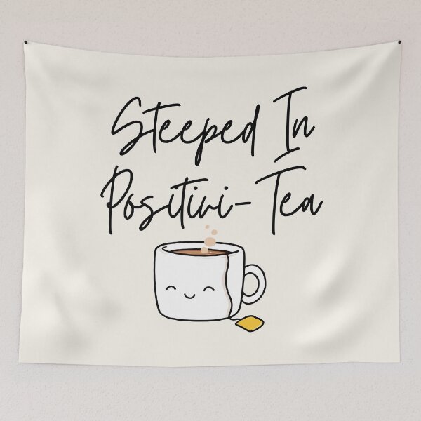 Item preview, Steeped In Positivi-Tea | Positivity designed and sold by SpeakLifeHQ.