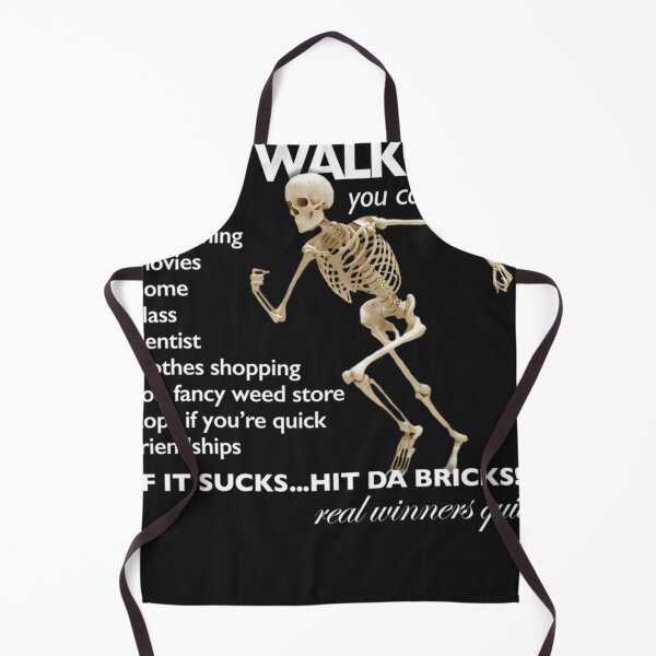 Item preview, Just Walk Out You Can Leave Hit Da Bricks Skeleton Meme designed and sold by JoshuaBates89.