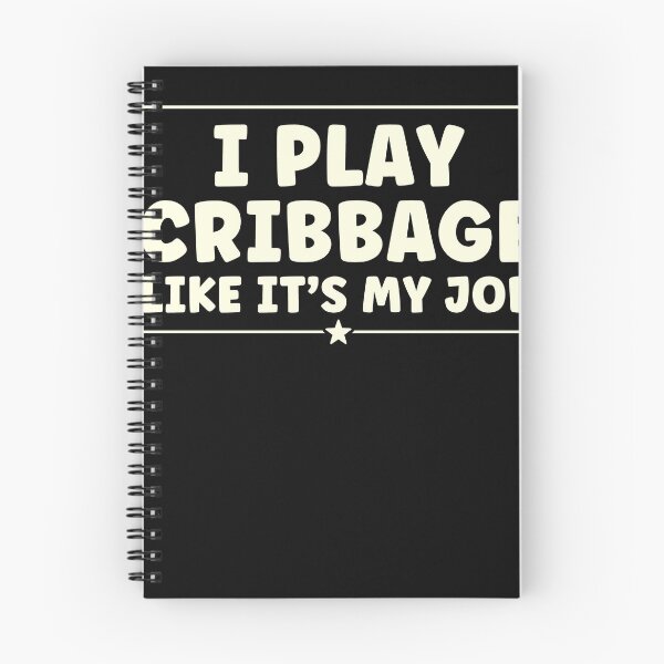 Item preview, Cribbage Playing I Play Cribbage Like it's my job designed and sold by BlueBerry-Pengu.