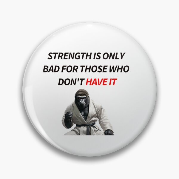 Item preview, STRENGTH IS ONLY BAD designed and sold by AmazingBackDrop.