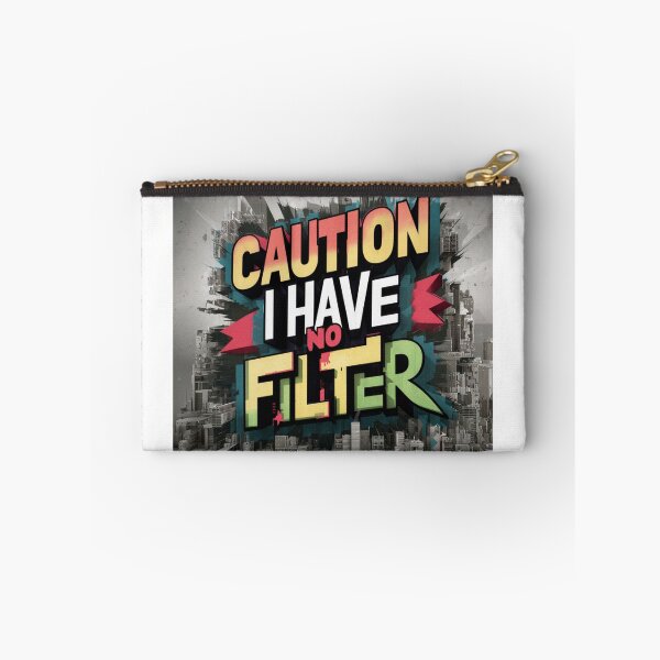 Item preview, caution i have no filter designed and sold by Royalty0464.