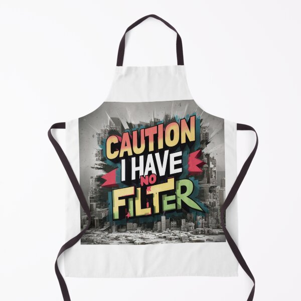Item preview, caution i have no filter designed and sold by Royalty0464.