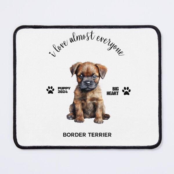 Item preview, Border Terrier i love almost everyone designed and sold by DavidBriot.