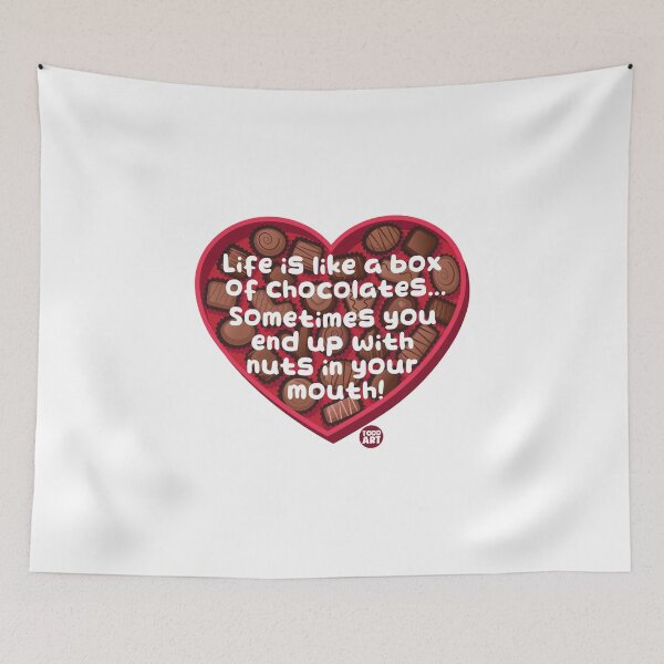 Item preview, Life Is Like a Box Of Chocolates... Sometimes You End Up With Nuts In Your Mouth! designed and sold by TODD GOLDMAN.