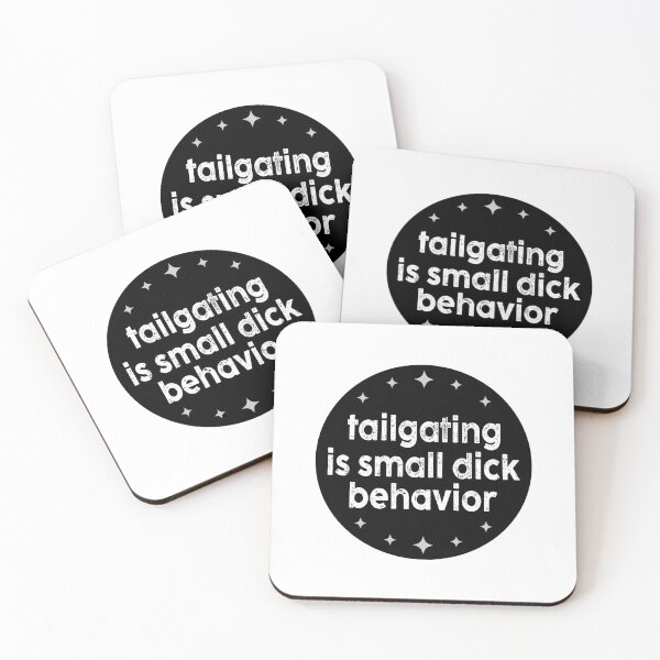 Item preview, Tailgating original bumper, Tailgating is small dick behavior bumper designed and sold by BUMPER-STICKERS.