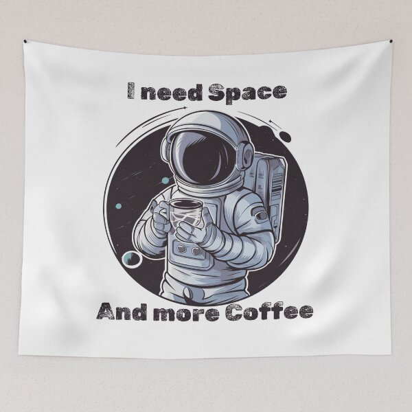 Item preview, I need space and more coffee designed and sold by TomaszMaternia.