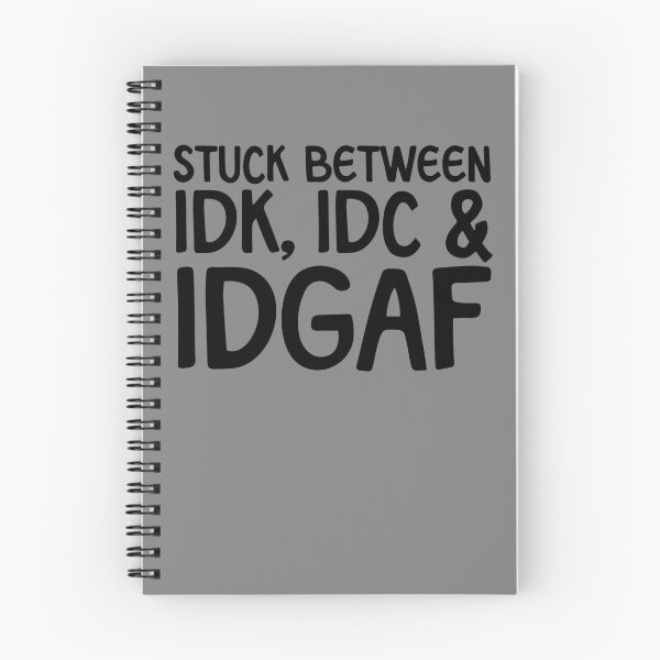 Item preview, Stuck Between IDK IDC IDGAF Gear designed and sold by DynamicDesign.