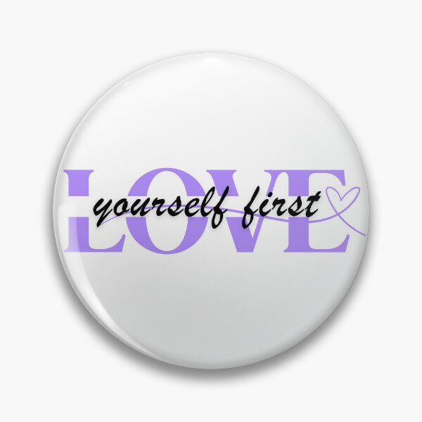 Item preview, Love Yourself First designed and sold by Jennifer Bender.