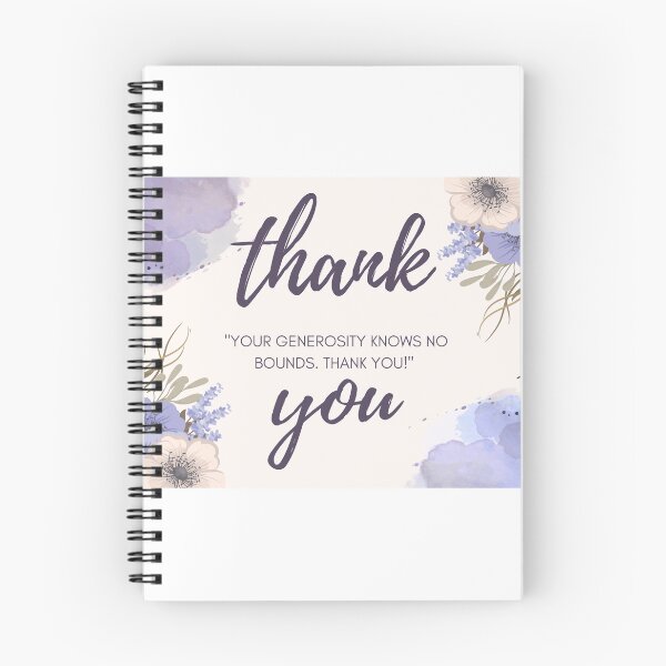 Item preview, YOUR GENEROSITY KNOWS NO BOUNDS THANK YOU designed and sold by designssublime.