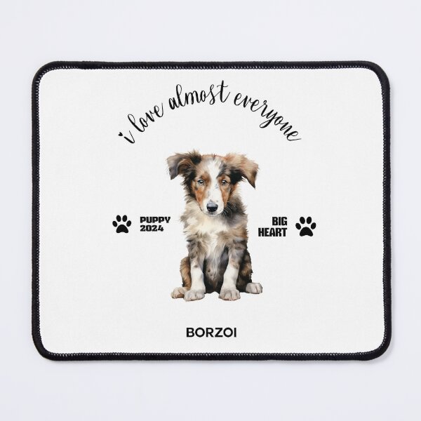 Item preview, Borzoi  i love almost everyone  designed and sold by DavidBriot.