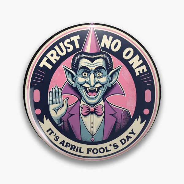 Item preview, Trust No One; It's April Fool's Day-april 1 designed and sold by toobel.