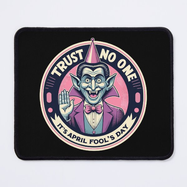 Item preview, Trust No One; It's April Fool's Day-april 1 designed and sold by toobel.