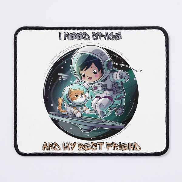 Item preview, I need space and My best Friend designed and sold by TomaszMaternia.
